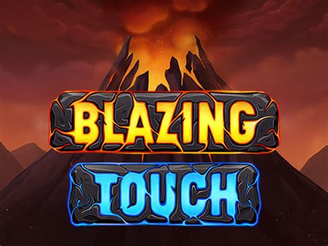 Play Blazing Touch slot